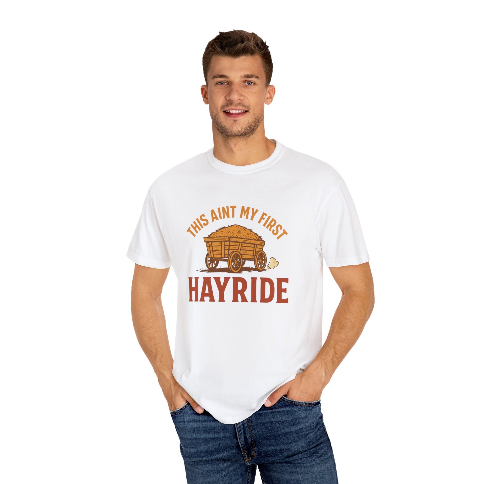 Hayride T-Shirt, Unisex Garment-Dyed Tee with Fun Quote, Perfect for Fall Festivities, County Fairs, and Cozy Gatherings, Great Gift Idea