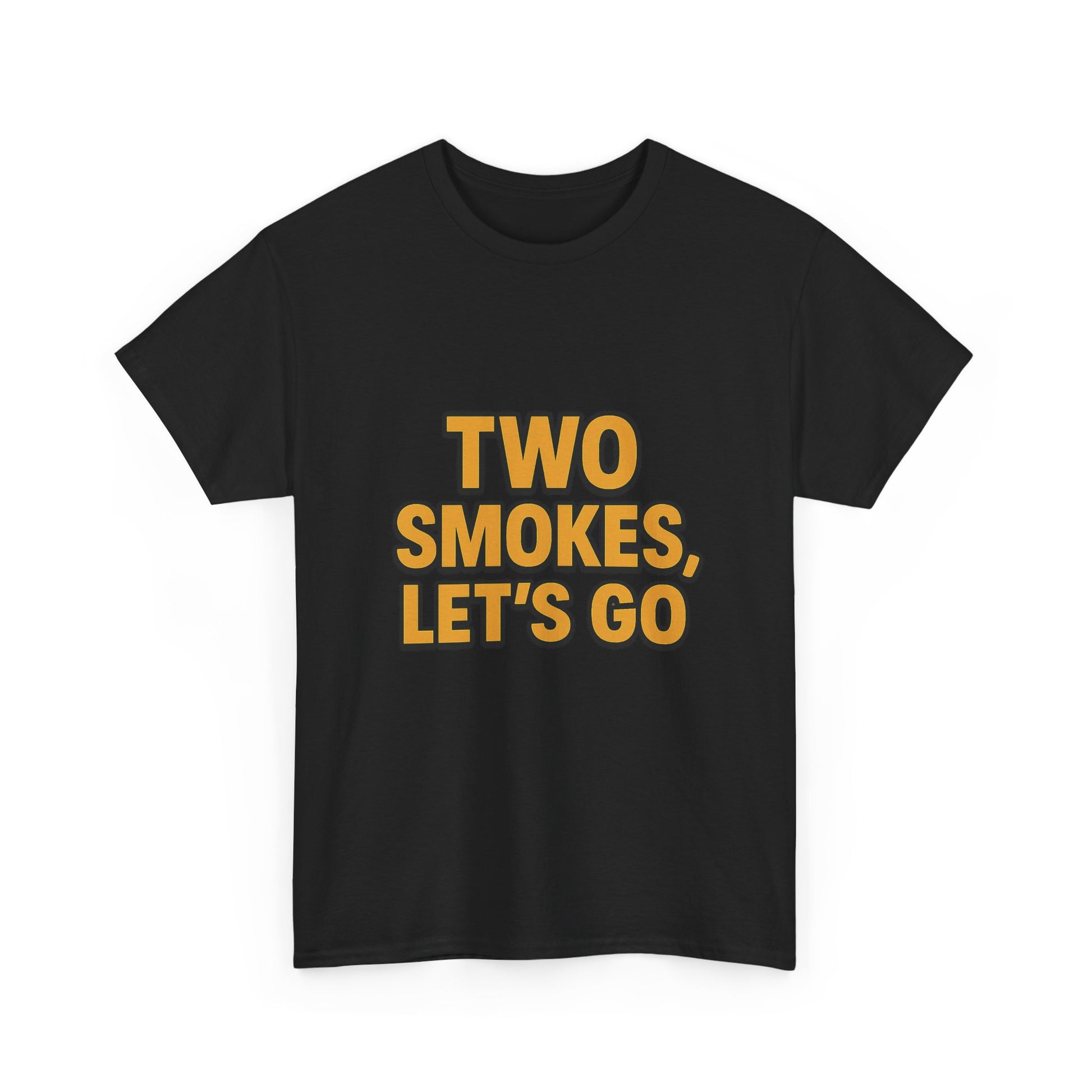 Playful Unisex Cotton Tee - 'Two Smokes, Let's Go' - Casual Wear, Gift for Smokers, Relaxed Fit, Everyday Style, Streetwear Essential