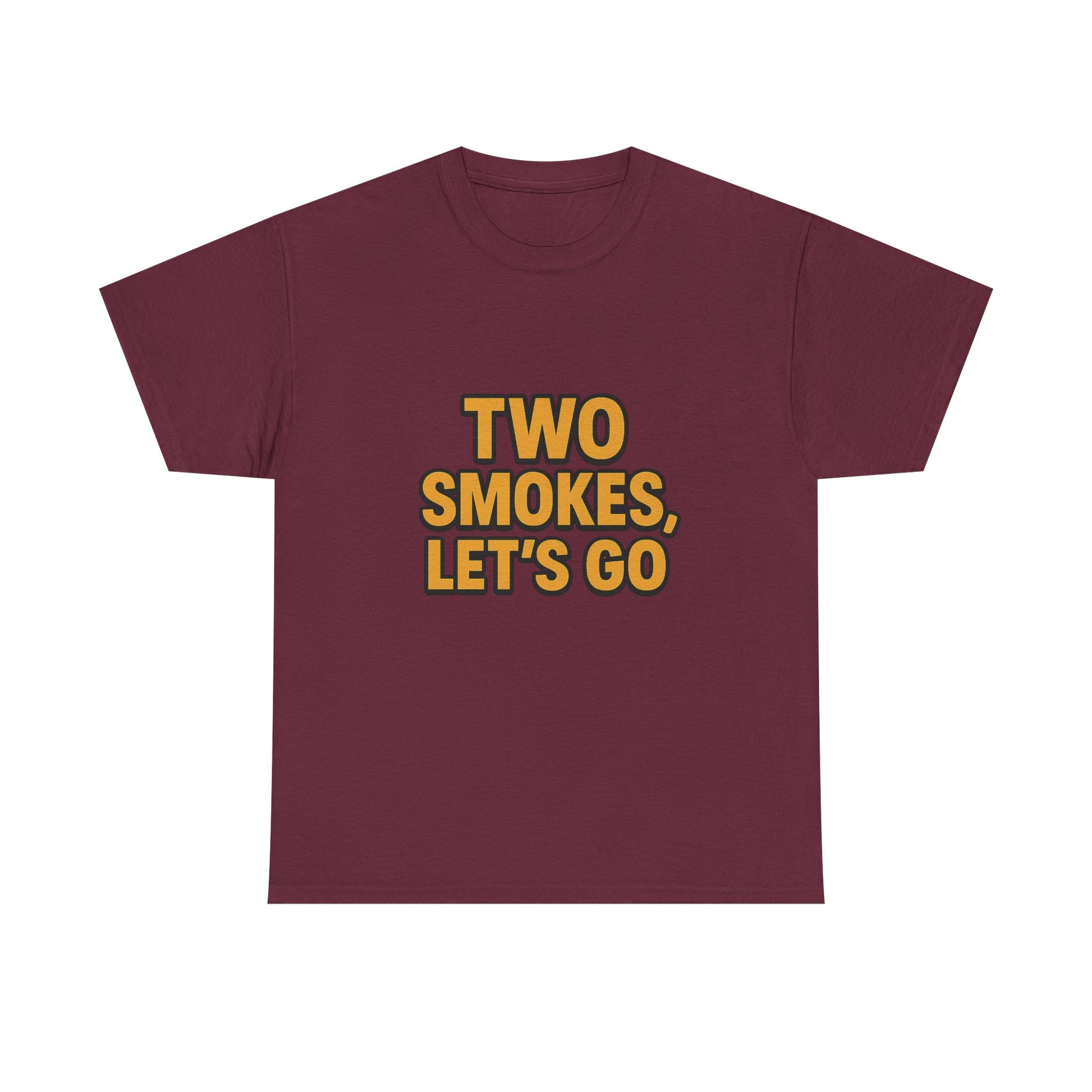 Playful Unisex Cotton Tee - 'Two Smokes, Let's Go' - Casual Wear, Gift for Smokers, Relaxed Fit, Everyday Style, Streetwear Essential