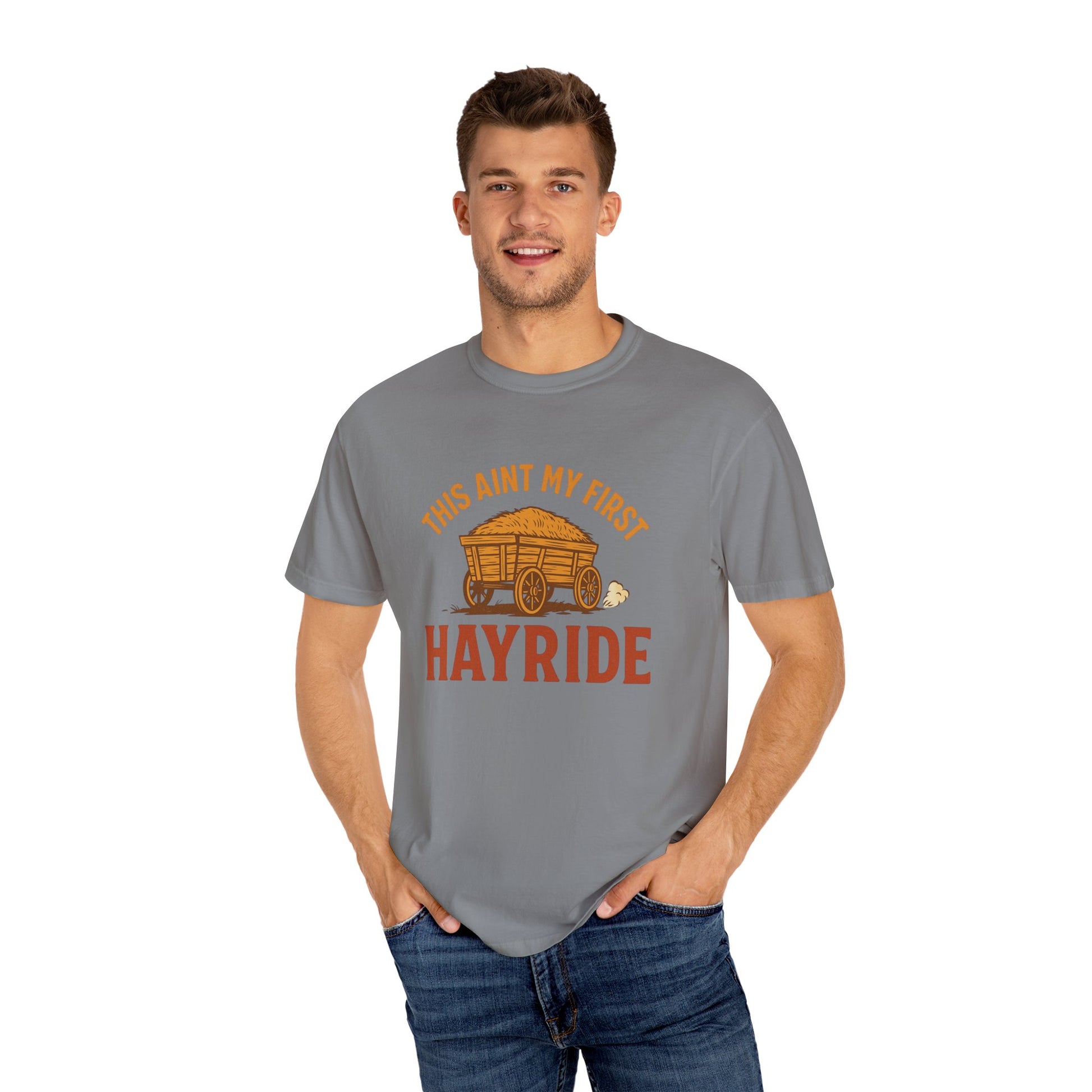 Hayride T-Shirt, Unisex Garment-Dyed Tee with Fun Quote, Perfect for Fall Festivities, County Fairs, and Cozy Gatherings, Great Gift Idea