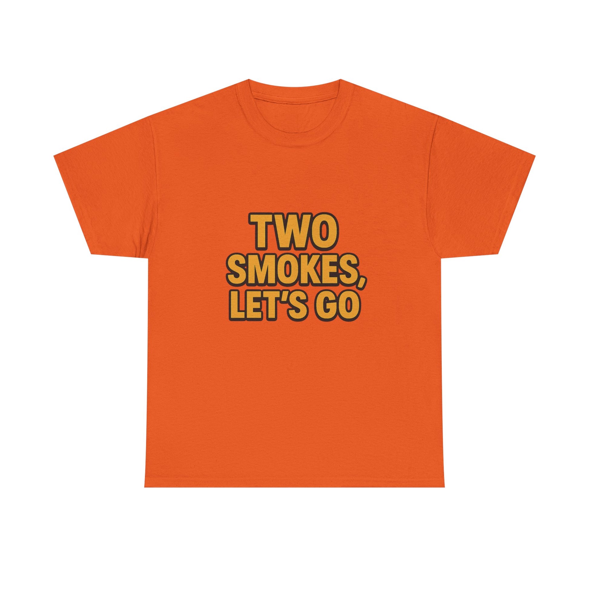 Playful Unisex Cotton Tee - 'Two Smokes, Let's Go' - Casual Wear, Gift for Smokers, Relaxed Fit, Everyday Style, Streetwear Essential