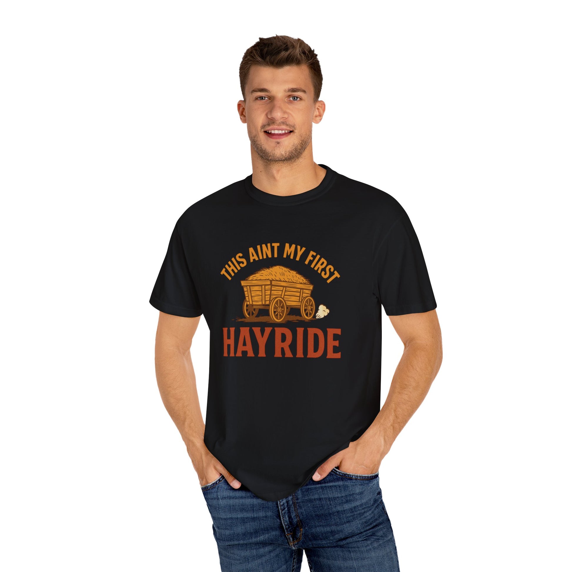 Hayride T-Shirt, Unisex Garment-Dyed Tee with Fun Quote, Perfect for Fall Festivities, County Fairs, and Cozy Gatherings, Great Gift Idea