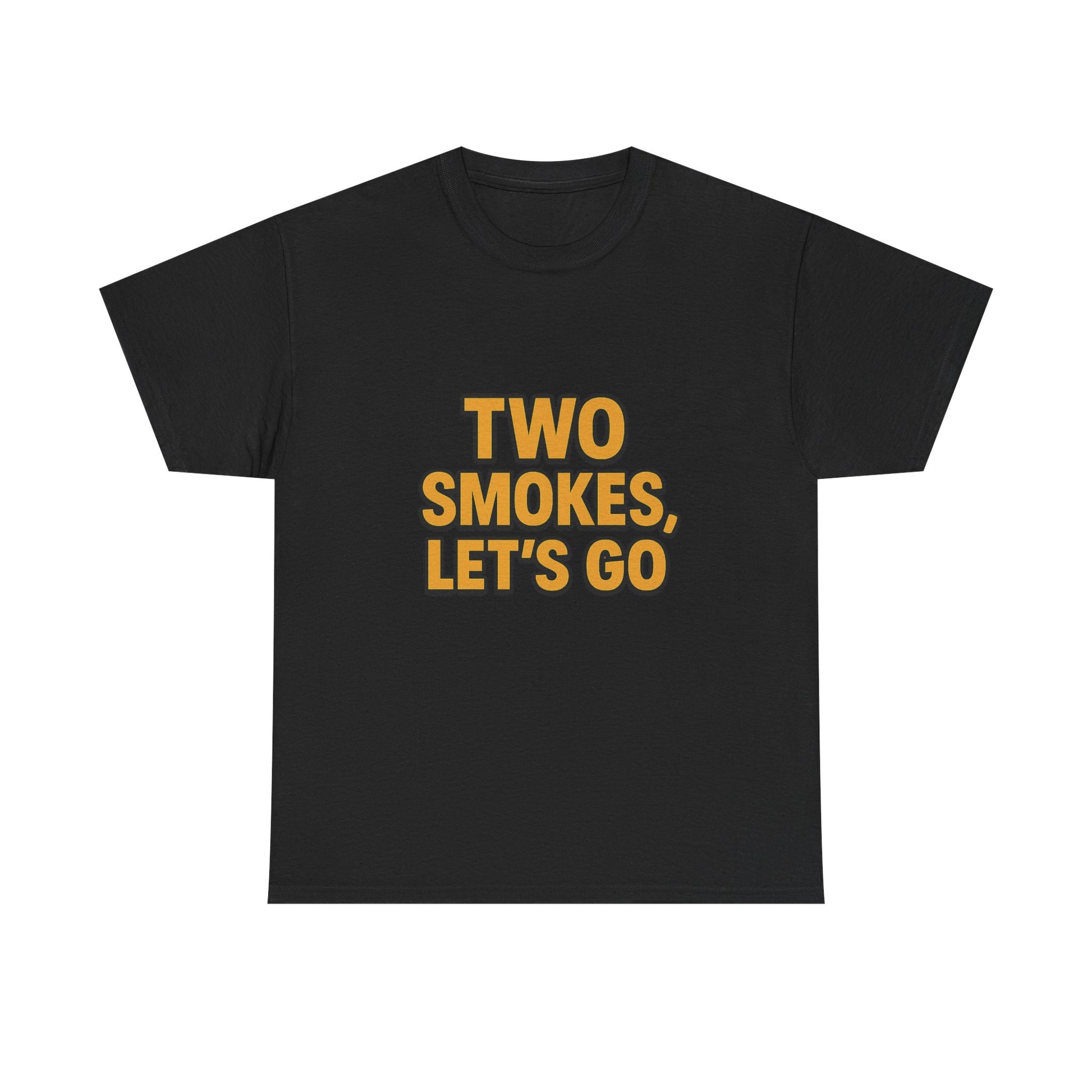Playful Unisex Cotton Tee - 'Two Smokes, Let's Go' - Casual Wear, Gift for Smokers, Relaxed Fit, Everyday Style, Streetwear Essential