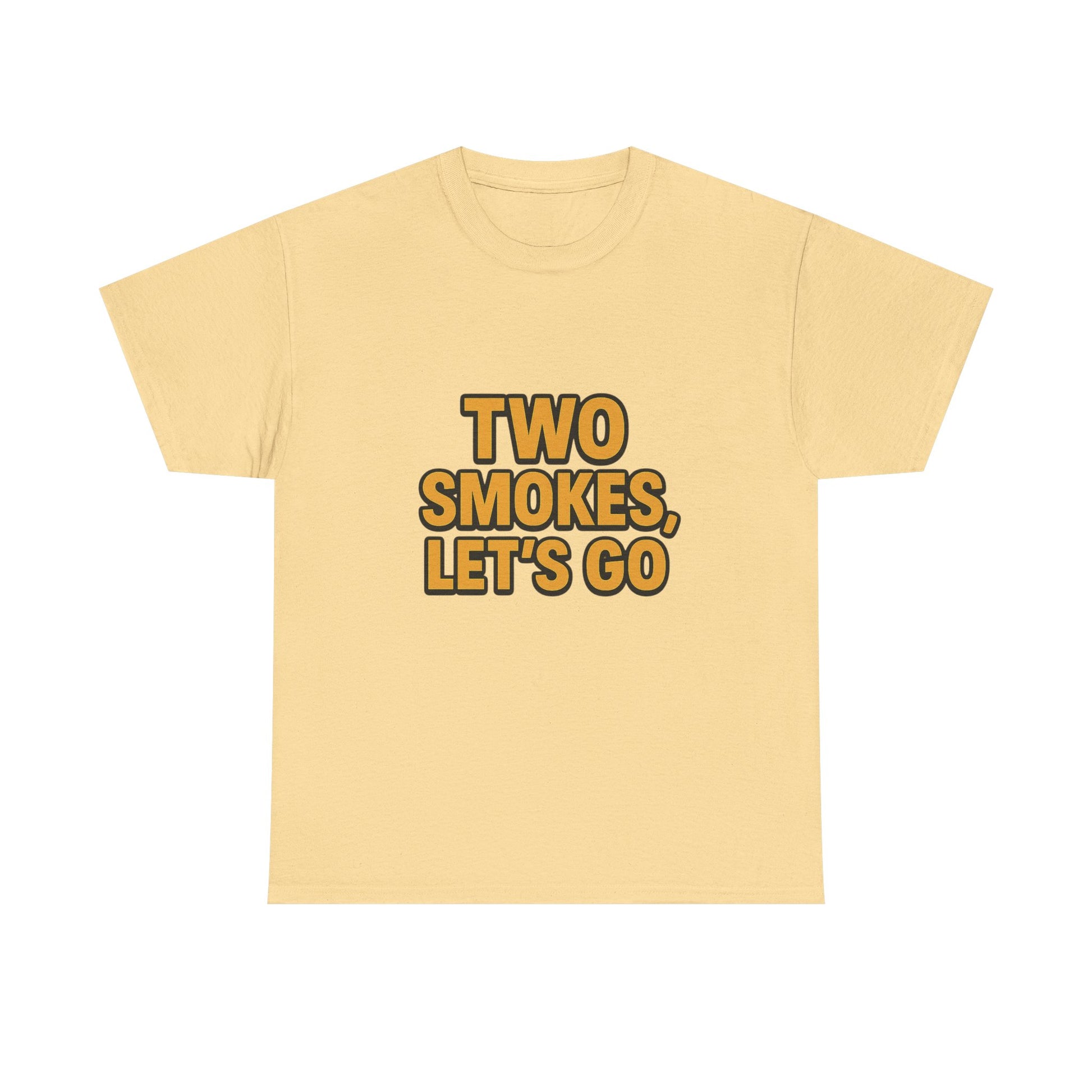 Playful Unisex Cotton Tee - 'Two Smokes, Let's Go' - Casual Wear, Gift for Smokers, Relaxed Fit, Everyday Style, Streetwear Essential