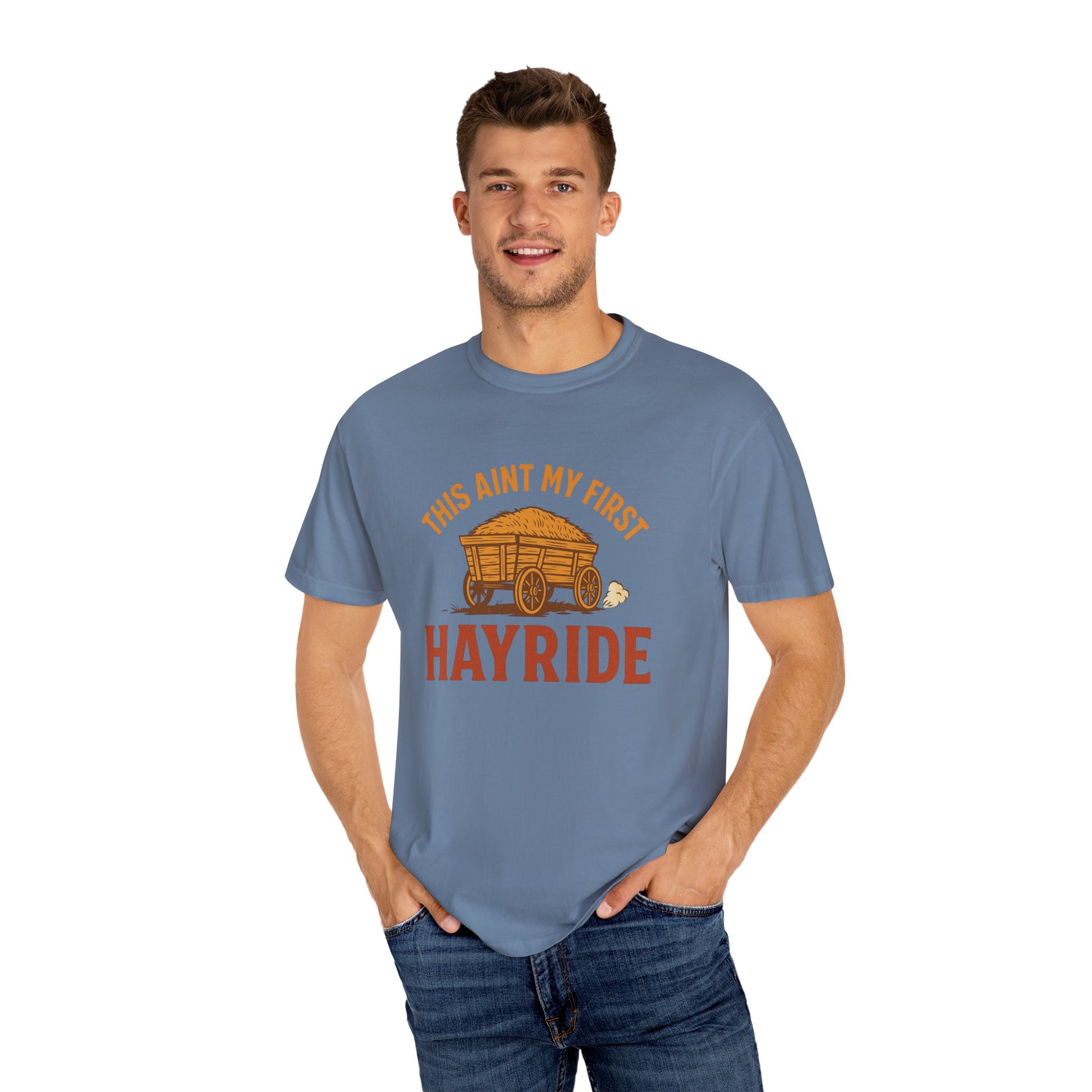 Hayride T-Shirt, Unisex Garment-Dyed Tee with Fun Quote, Perfect for Fall Festivities, County Fairs, and Cozy Gatherings, Great Gift Idea
